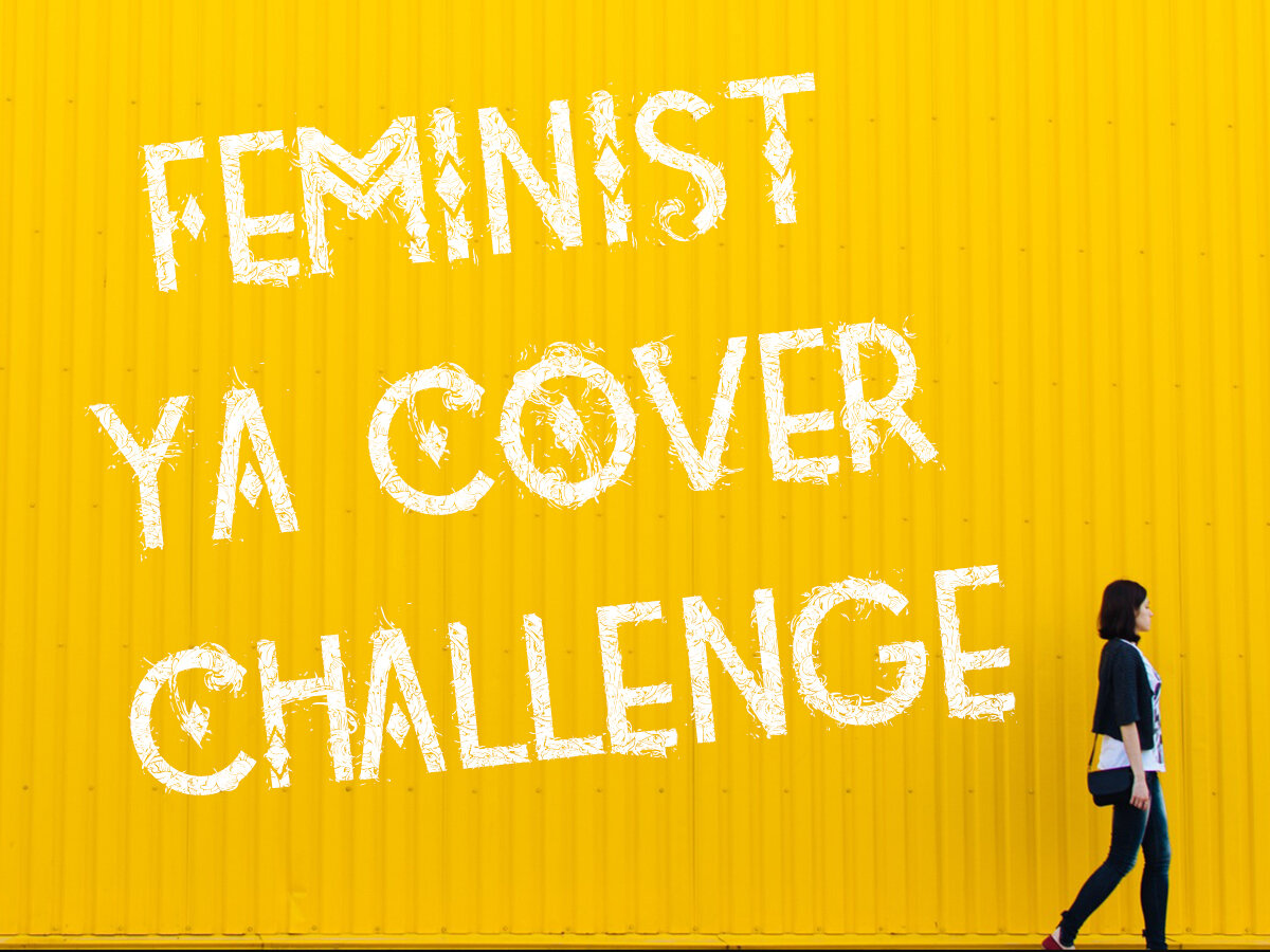 Feminist YA Cover Challenge