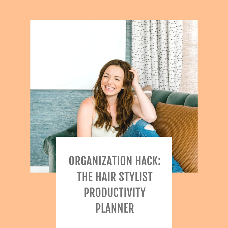 Episode #002: Get organized and make real progress with my Hair Stylists Productivity Planner