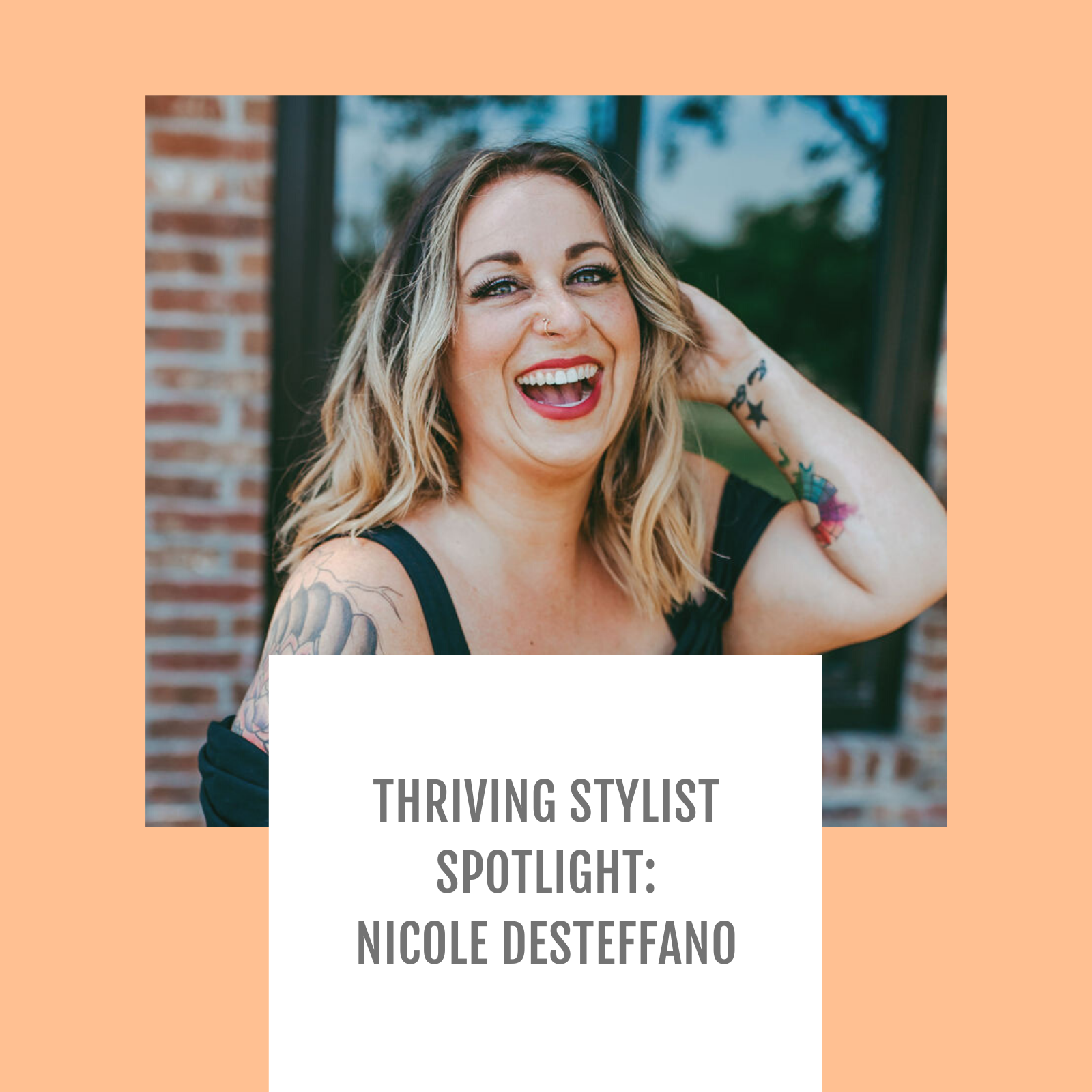 Episode #120-Thriving Stylist Spotlight: Nicole DeSteffano