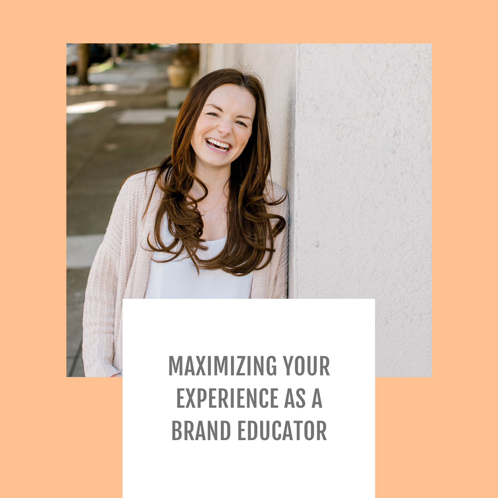 Episode #090-Maximizing your experience as a brand educator