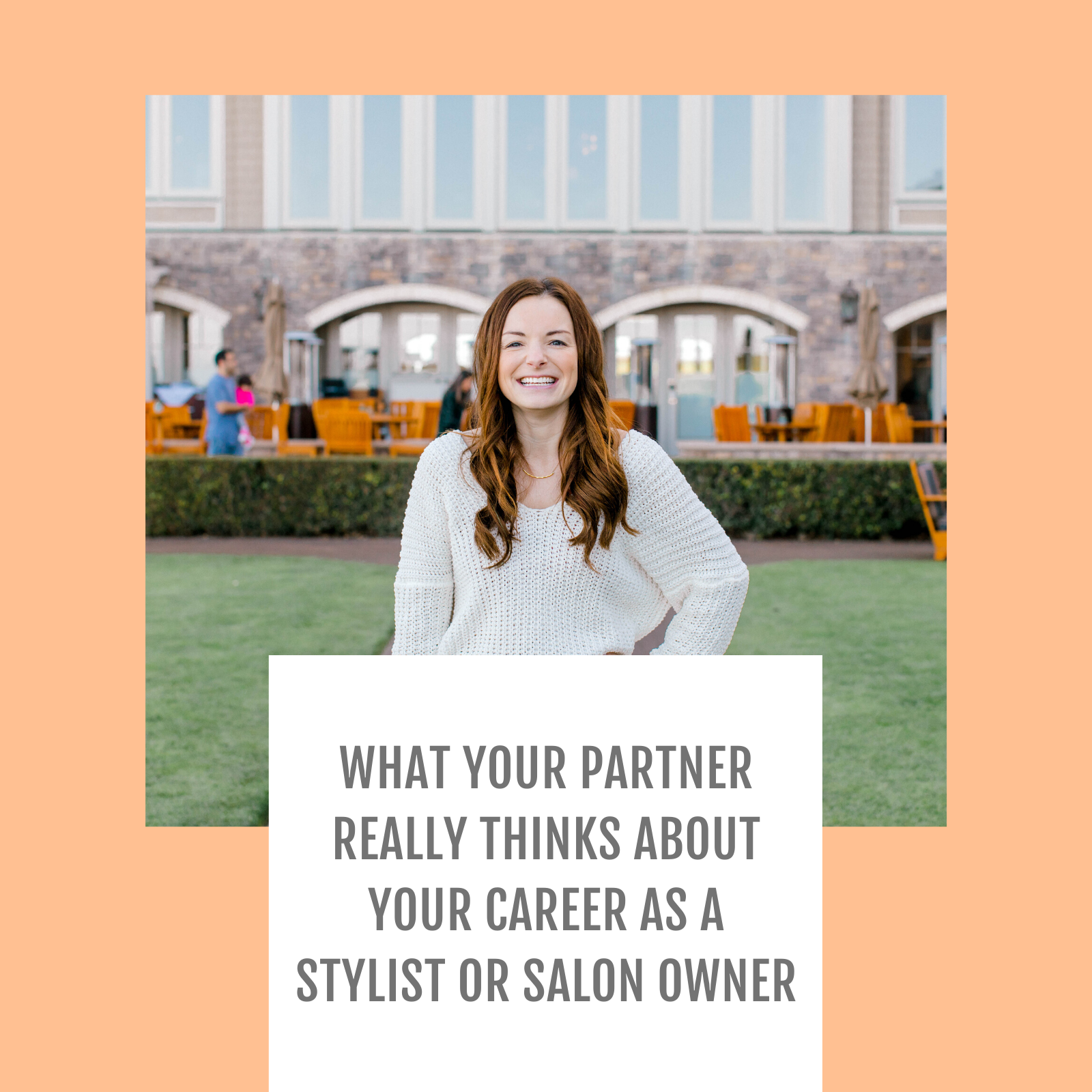 Episode #015: What your partner really thinks about your career as a stylist or salon owner