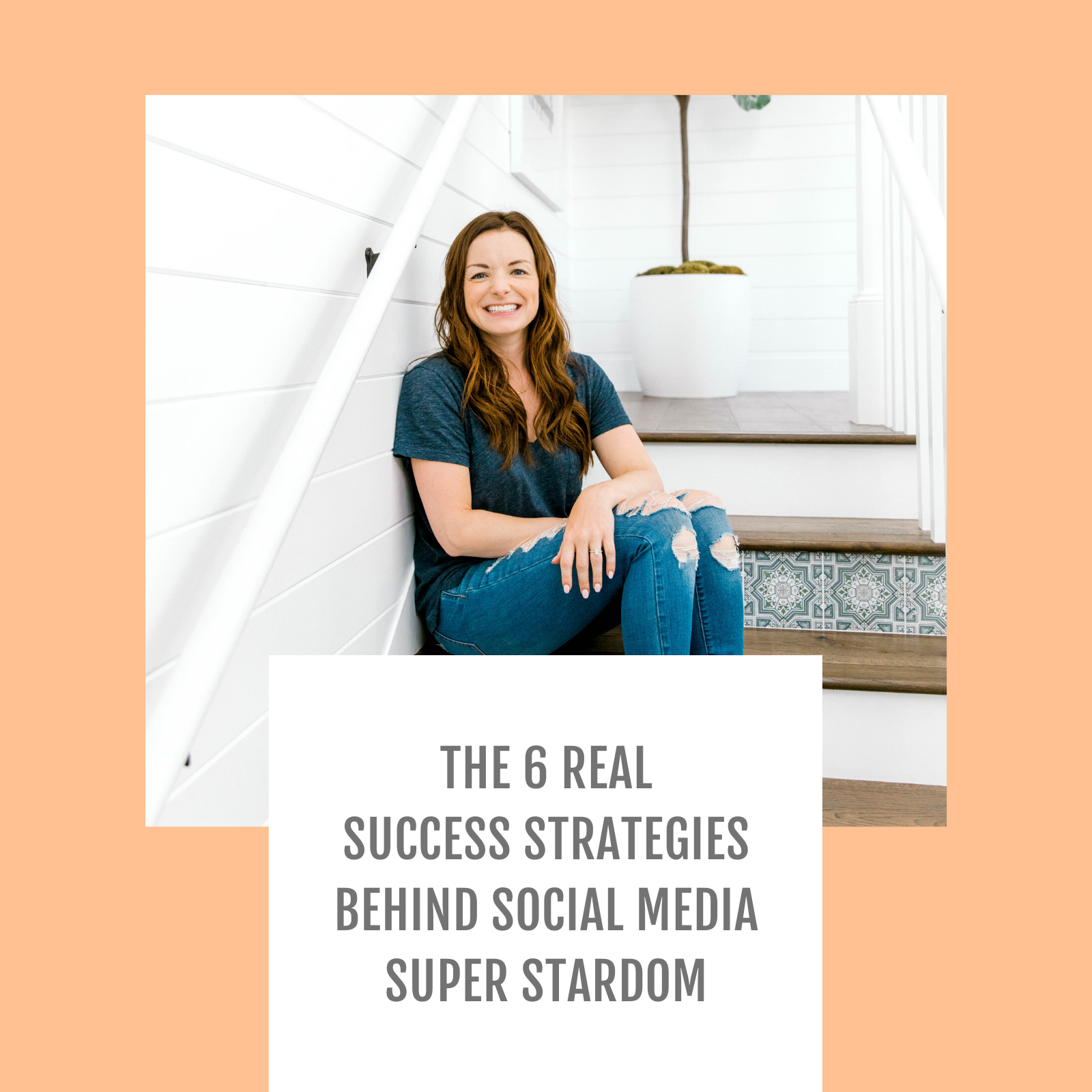 Episode #017: The 6 real success strategies behind social media super stardom