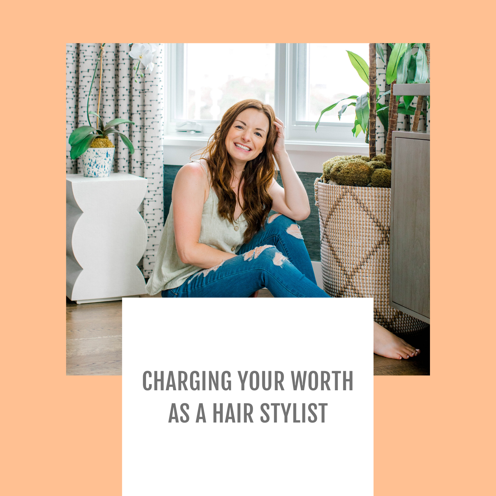 Episode #021: Charging your worth as a Hair Stylist