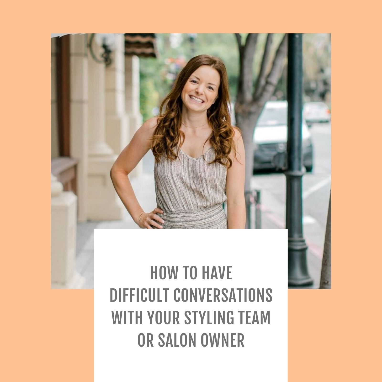 Episode #038-How to have difficult conversations with your styling team or salon owner