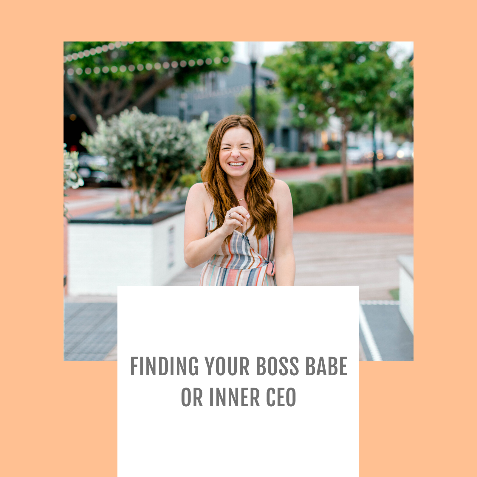Episode #040-Finding your boss babe or inner CEO
