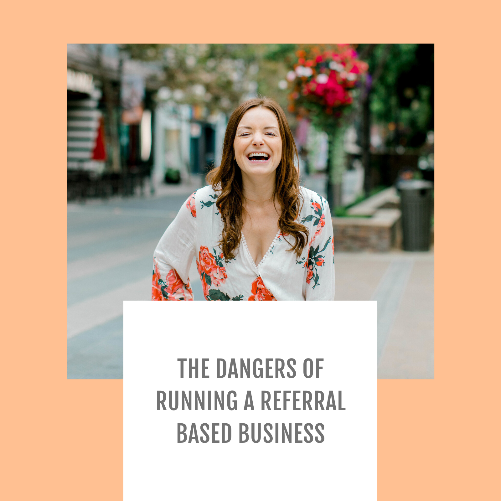 Episode #49-The dangers of running a referral based business