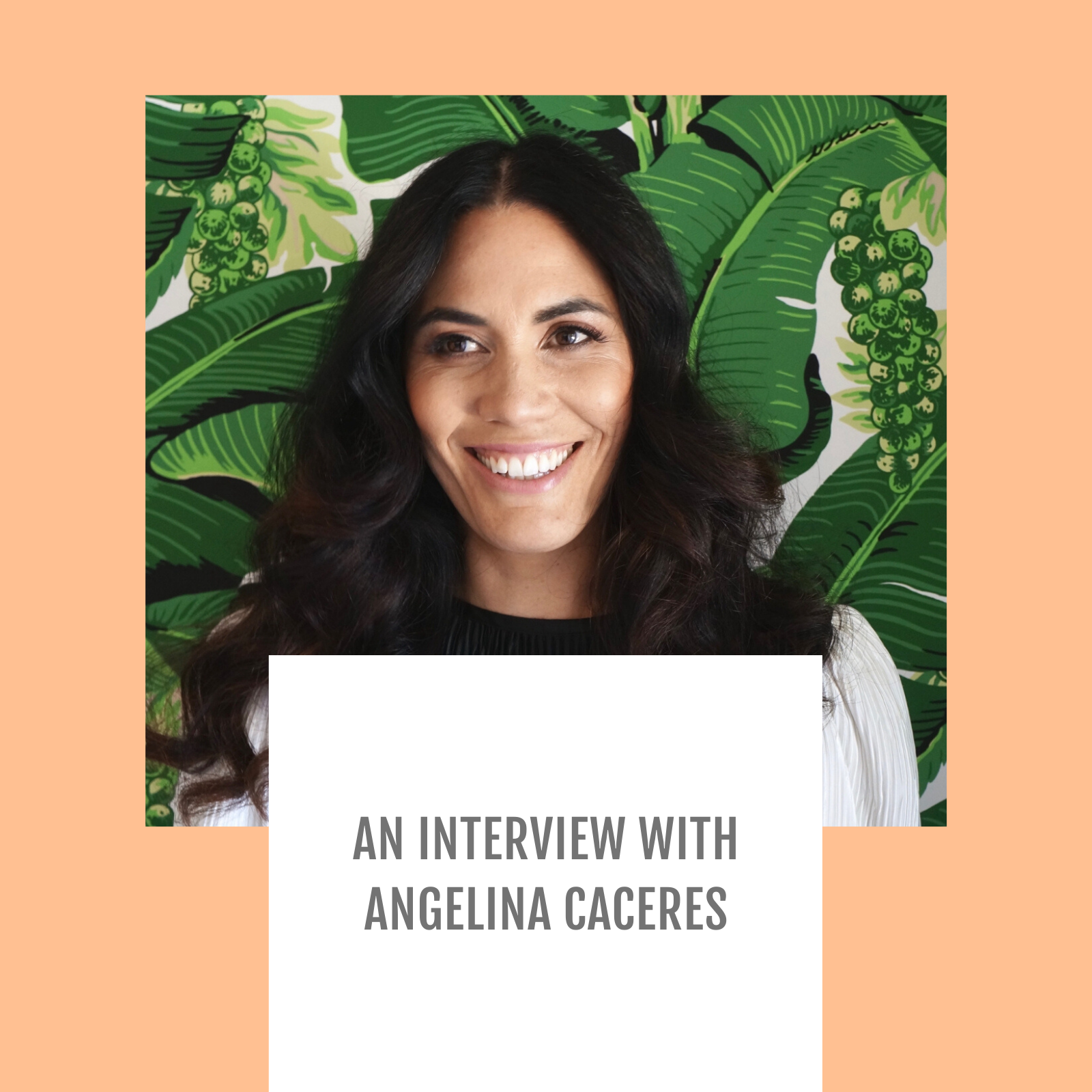 Episode #051-An interview with Angelina Caceres