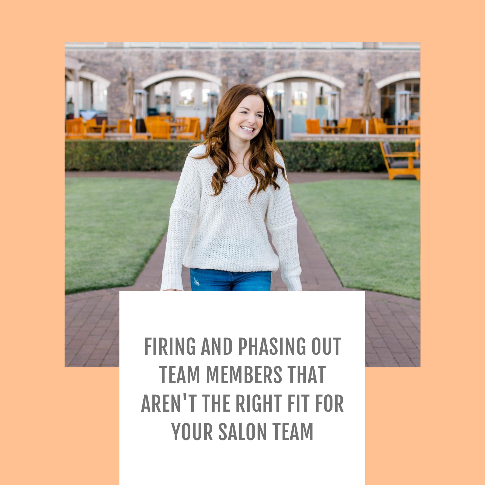 Episode #52-Firing and phasing out team members that aren't the right fit for your salon team