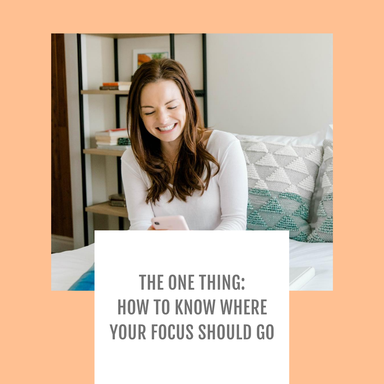 Episode #072-The One Thing: How to know where your focus should go