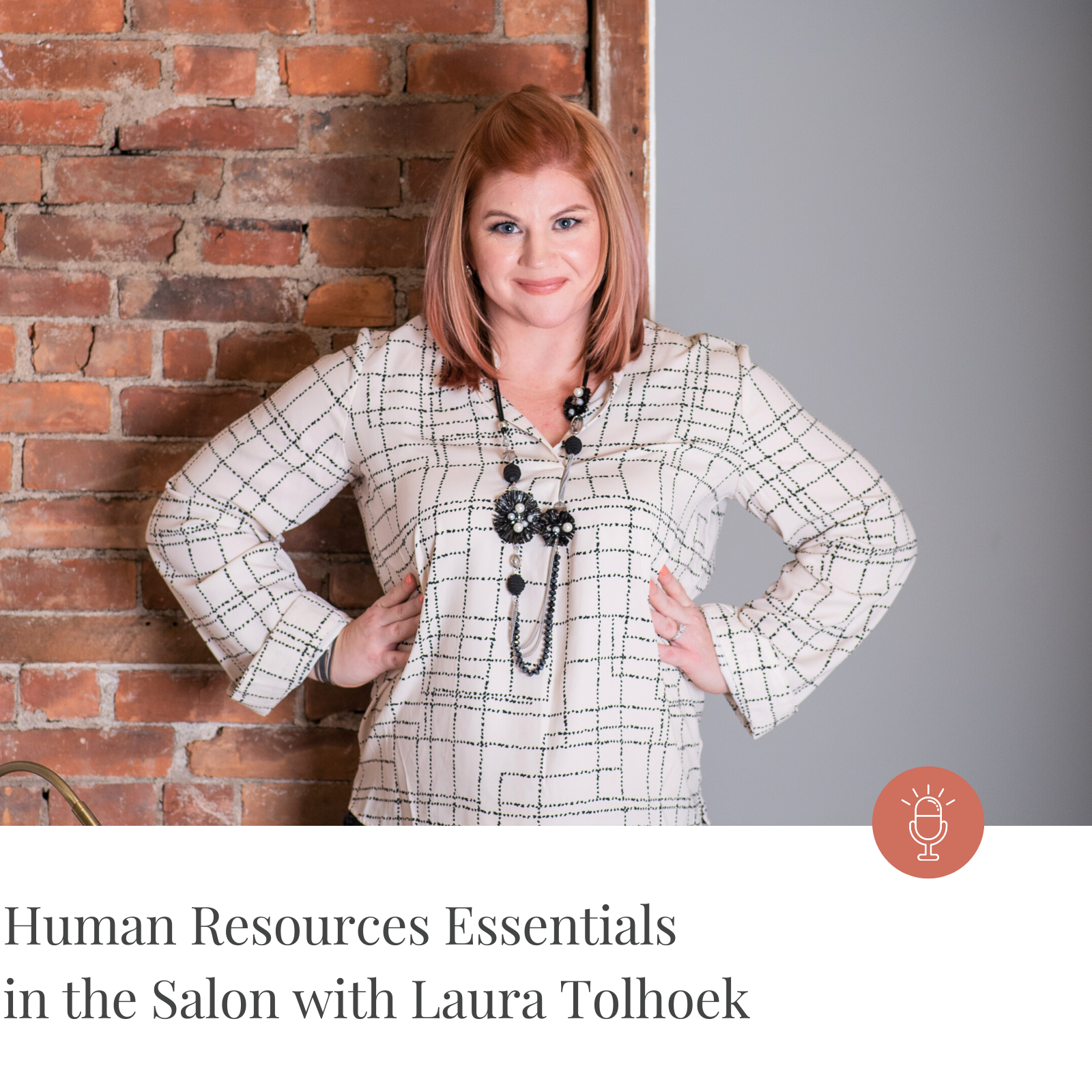 Episode #155-Human Resources Essentials in the Salon with Laura Tolhoek