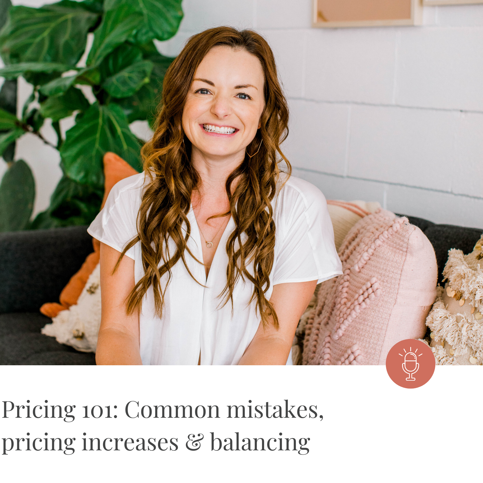 Episode #164- Pricing 101: Common mistakes, pricing increases &amp; balancing 