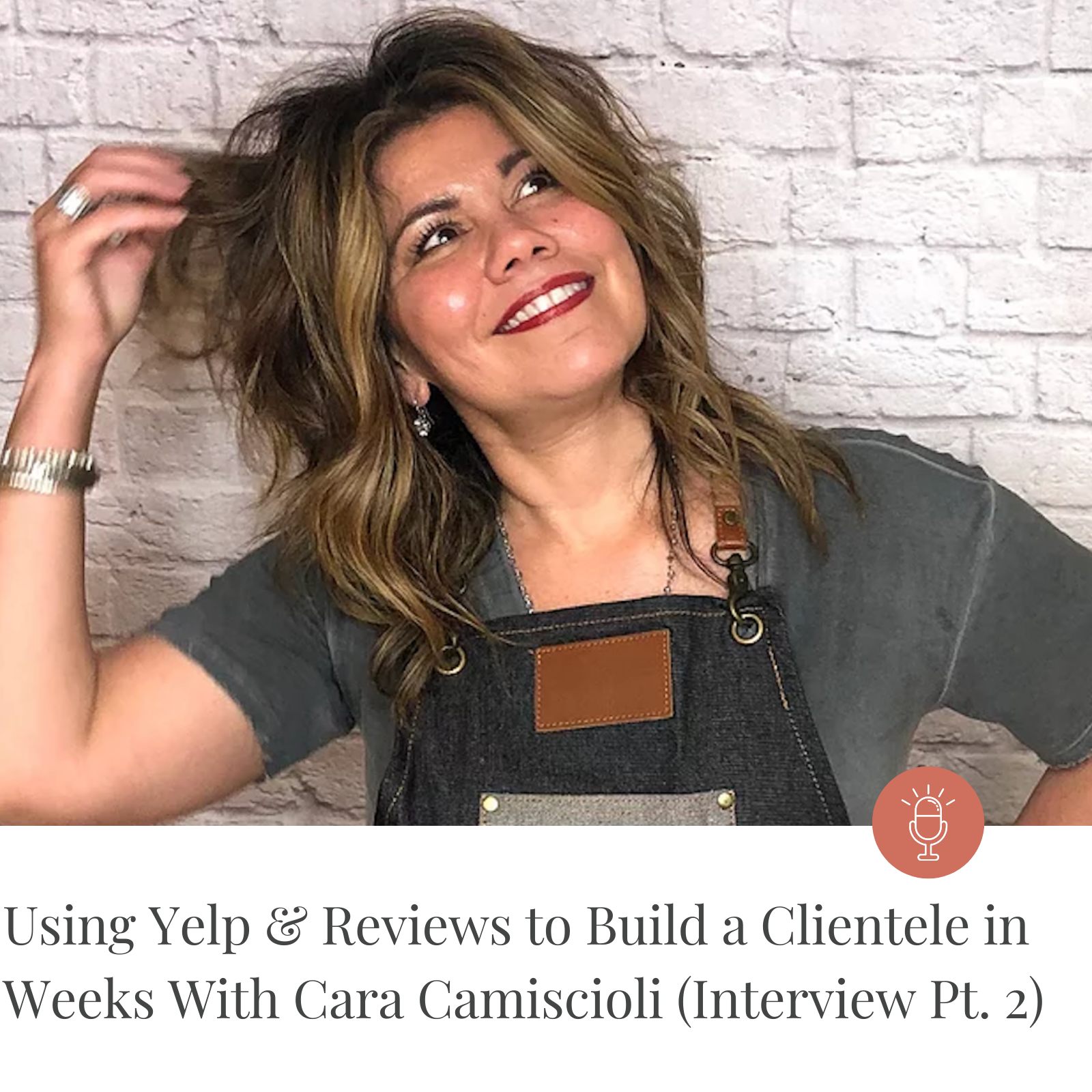Episode #174: Using Yelp &amp; reviews to build a clientele in weeks with Cara Camiscioli (Interview Pt. 2)