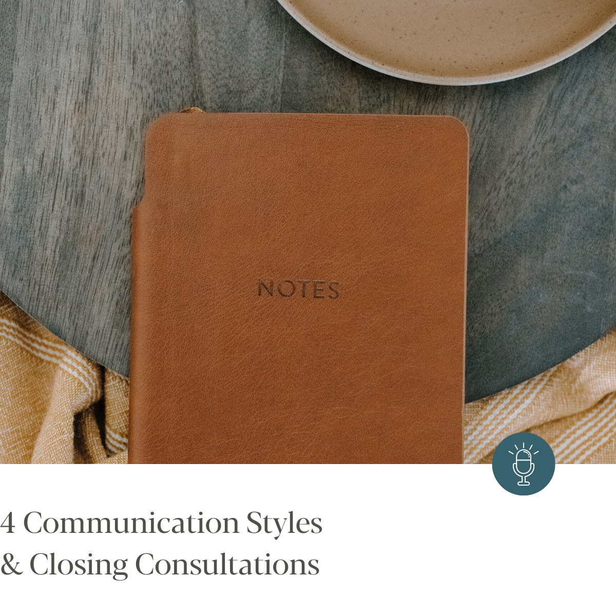 12 Days Of Gifting Bonus: 4 Communication Styles &amp; Closing Consultations