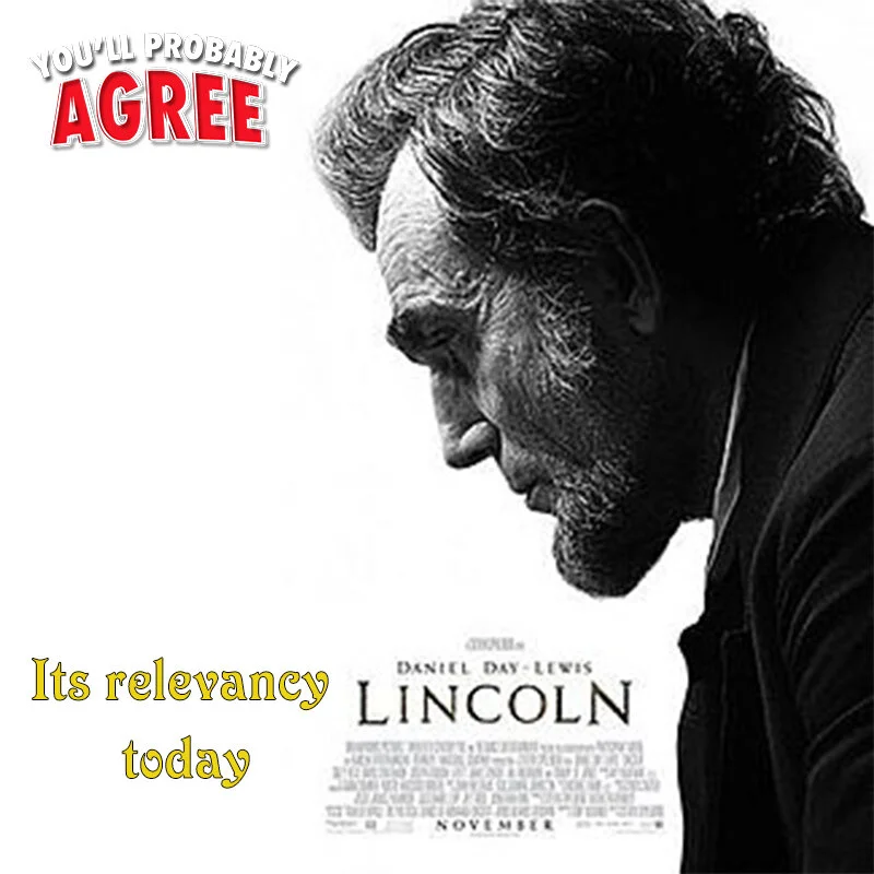 Spielberg's 'Lincoln' and its relevancy today
