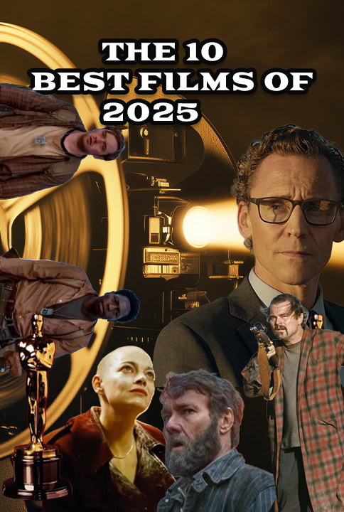 The Best Movies of 2025-According to Some Guy
