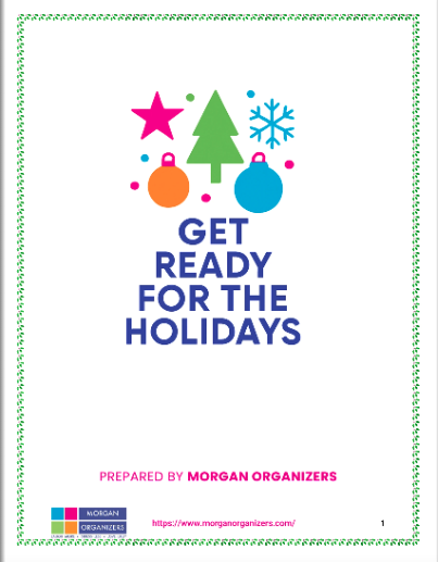 Holiday-themed flyer with colorful icons including a star, Christmas tree, snowflake, and ornaments, with text 'Get Ready for the Holidays' and prepared by Morgan Organizers.