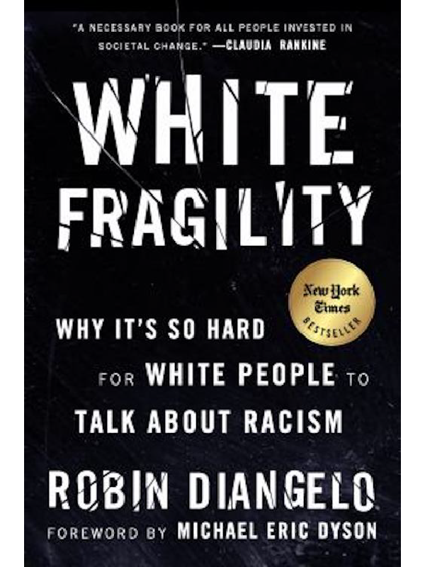 White Fragility, Robin DeAngelo
