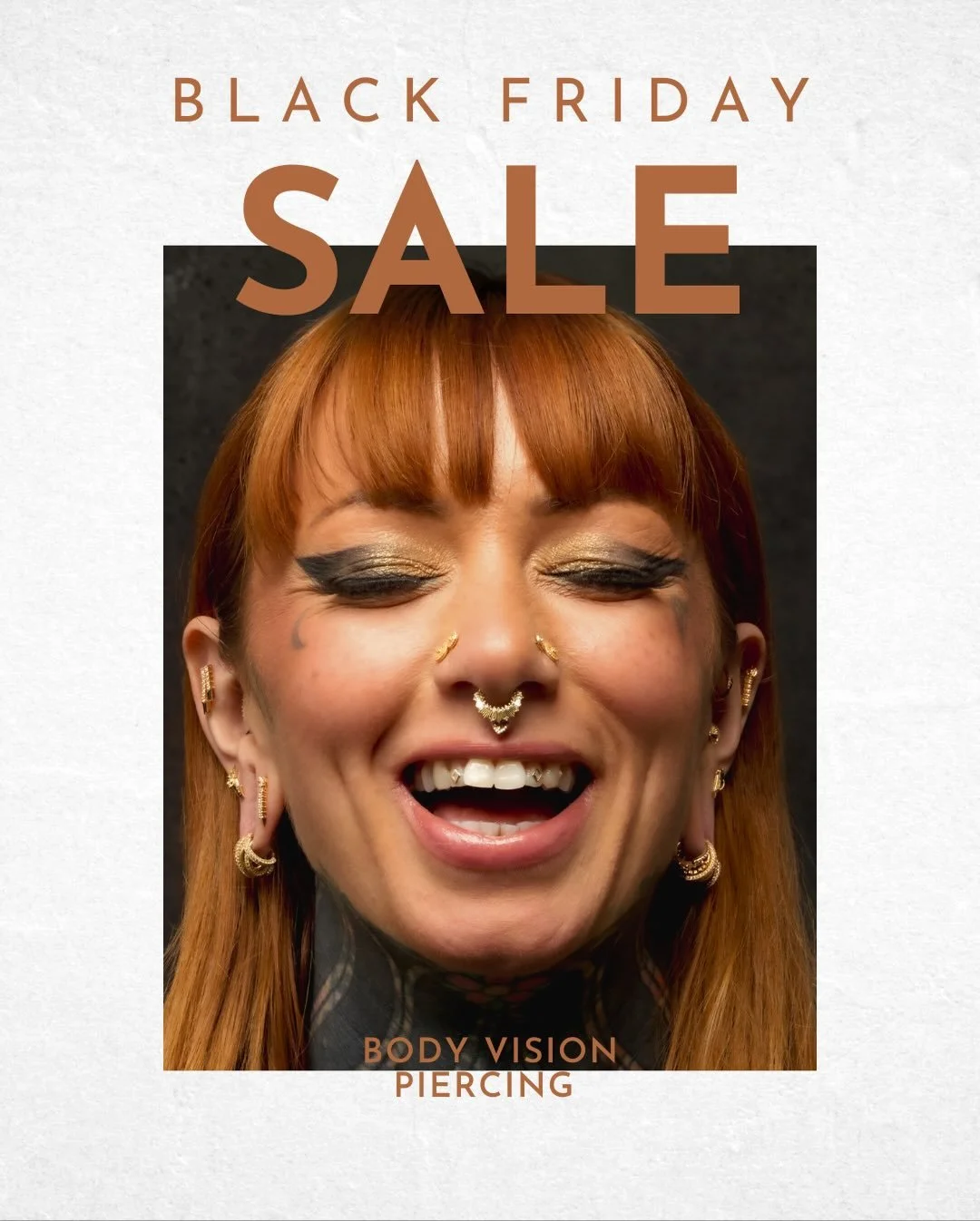 ✨ BLACK FRIDAY ✨

YOUR PIERCING UPGRADE STARTS NOW.

&bull; 14K Luxe Gold: Piercing Service Fee - FREE.
&bull; Double Titanium: Second Service Fee - FREE.

Seize the sparkle. Valid Nov 28th - 30th T&amp;Cs apply