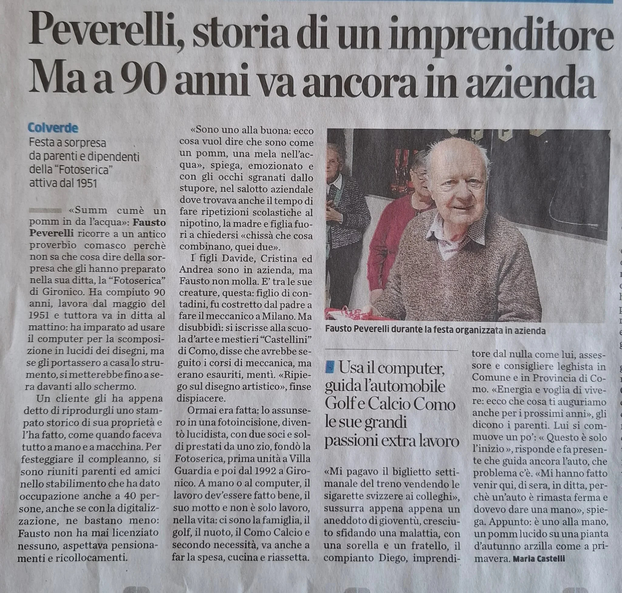 90esimo dell'imprenditore comasco Fausto Peverelli