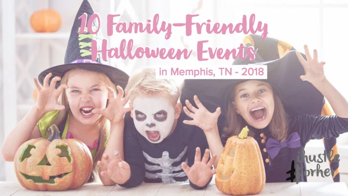 10 Family-Friendly Halloween Events in Memphis, TN - 2018