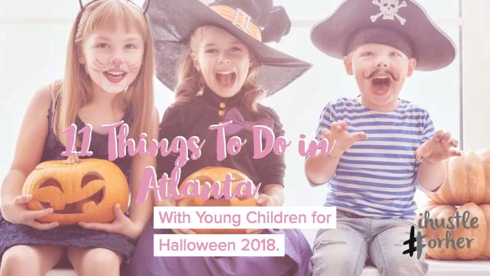 11 Kid Friendly Things To Do in Atlanta for Halloween 