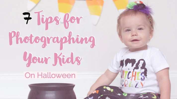 7 Tips for Photographing Your Kids on Halloween