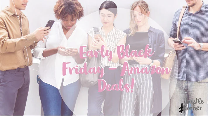 Early Black Friday 2018 - Amazon Deals
