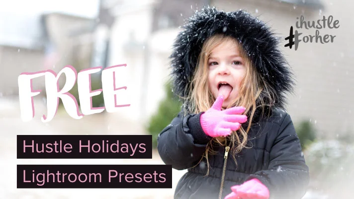 Free Lightroom Presets - Hustle Holidays