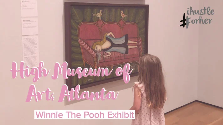High Museum of Art - Atlanta, Winnie The Pooh Exhibit