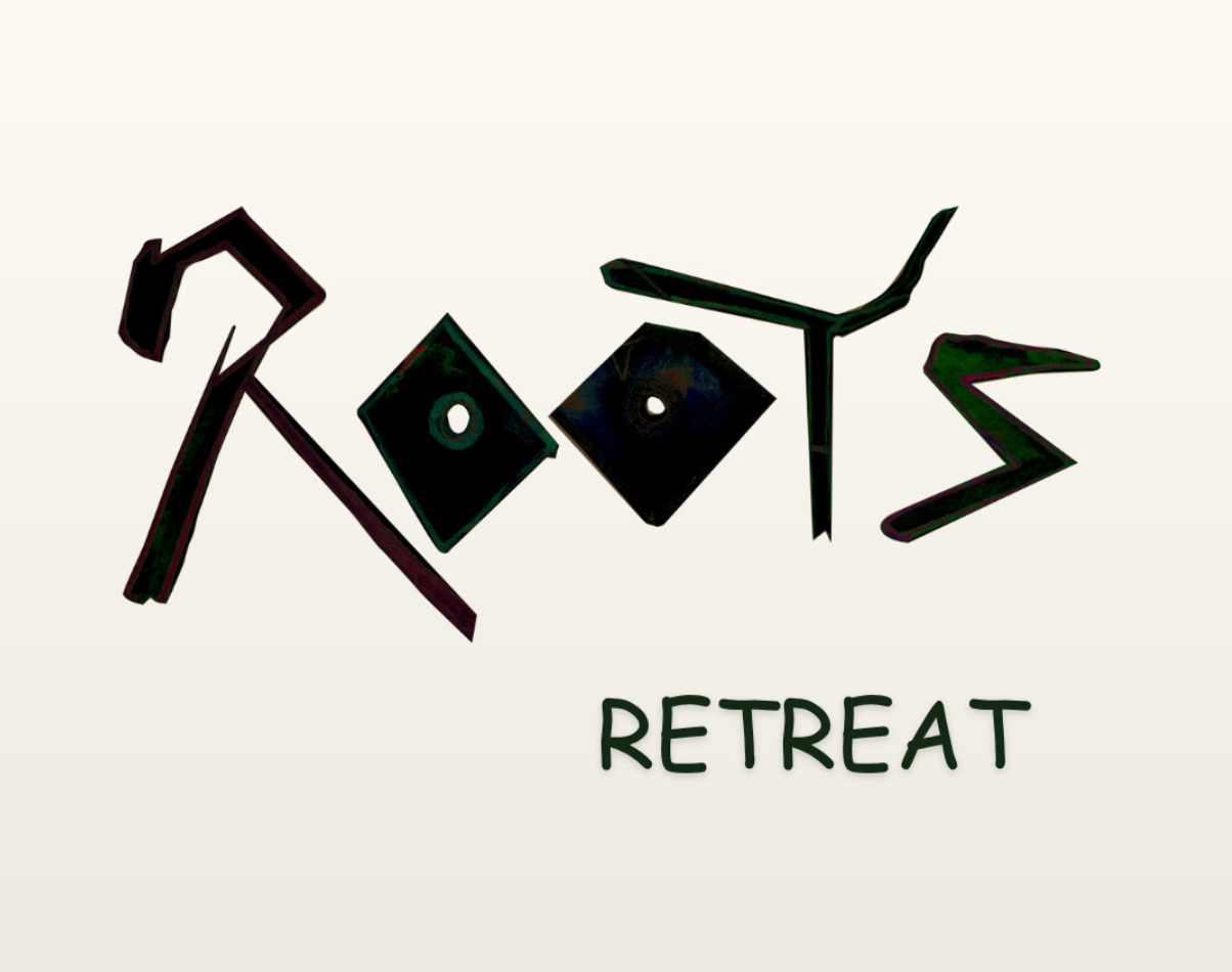 ROOTS Retreat
