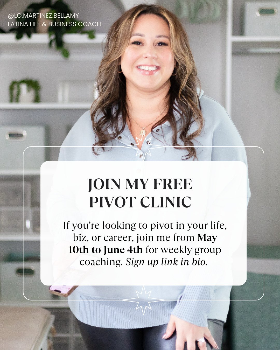 It's almost time!! Pivot Clinic kicks off Fri., 5/10 @ NOON eastern.

Free registration via link in bio @lo.martinez.bellamy or dm with any questions!

Share with your peeps!! I&rsquo;d love to meet them too. 

See you on Friday ❤️

#lifecoachforwome