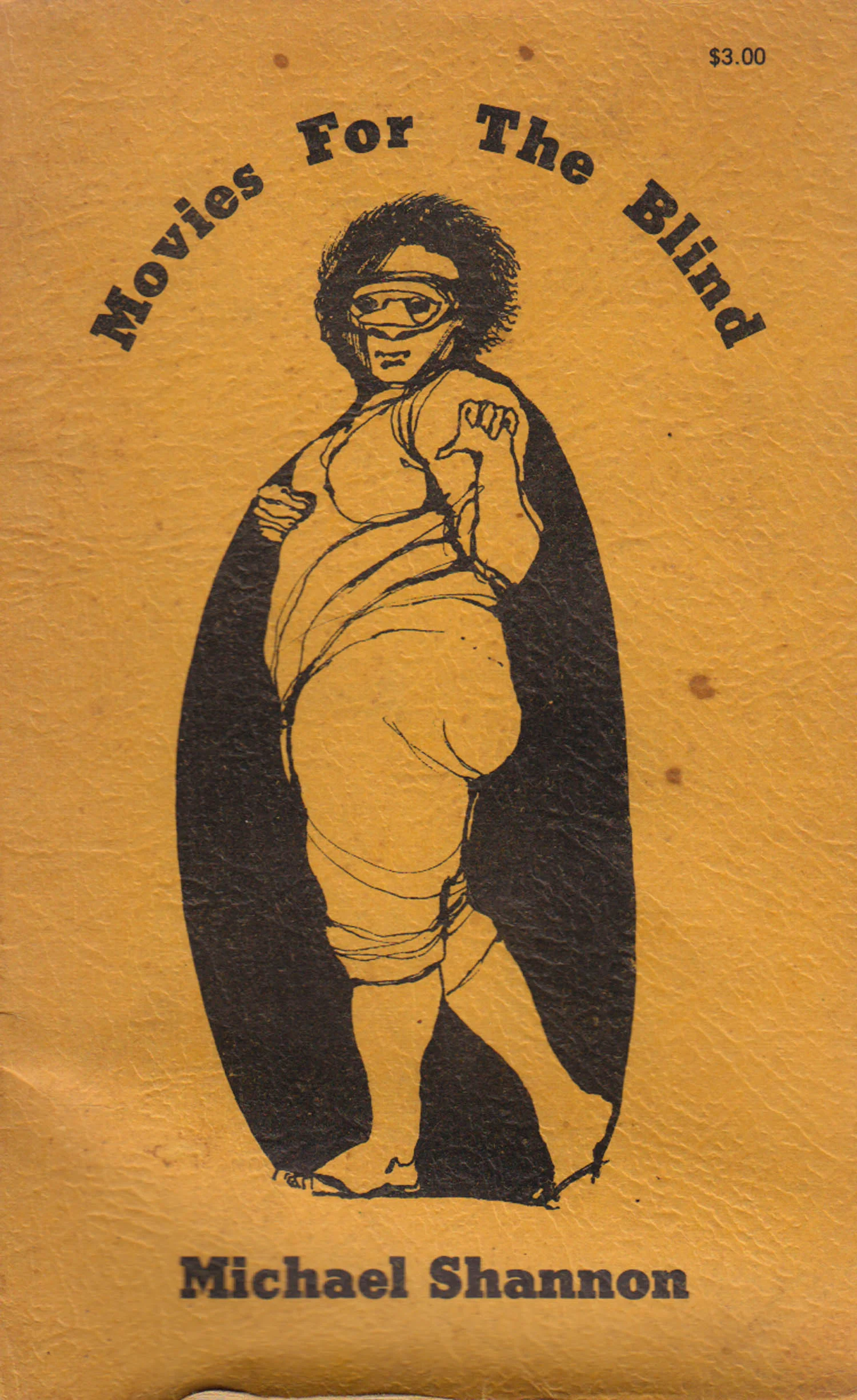 Mike Shannon, Movies For The Blind, Country Press, New York, 1976