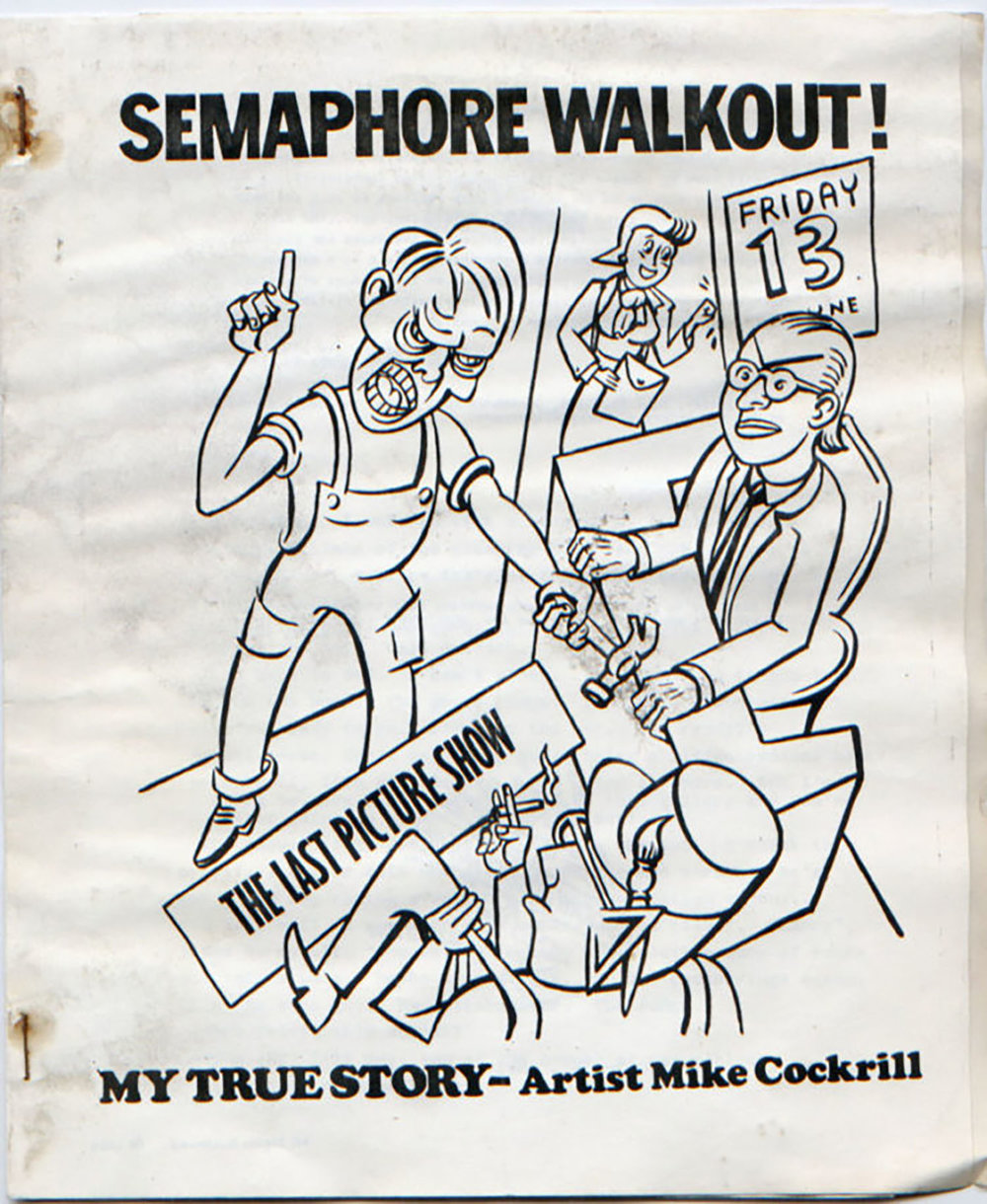 Semaphore, Semaphore Walkout! Artist Statement By Mike Cockrill, 1986