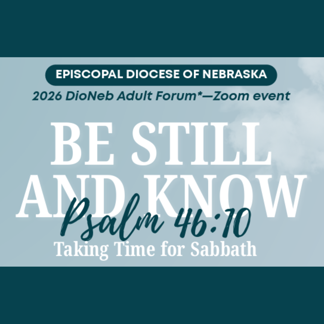 2026 DioNeb Adult Forum: Taking Time for Sabbath