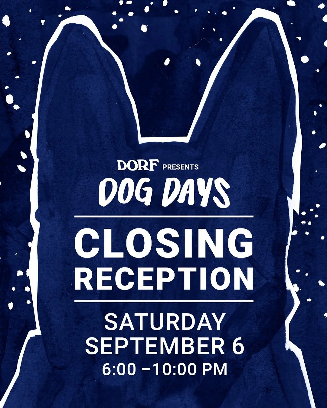 🖤Dog Days Closing Reception Tomorrow🖤
 📅 Saturday, September 6, 2025 | 6&ndash;10 PM
 📍 DORF at Zilker Point

As the summer heat (hopefully) starts to cool, we&rsquo;re closing out Dog Days with one last hurrah - a dog-friendly celebration of dog