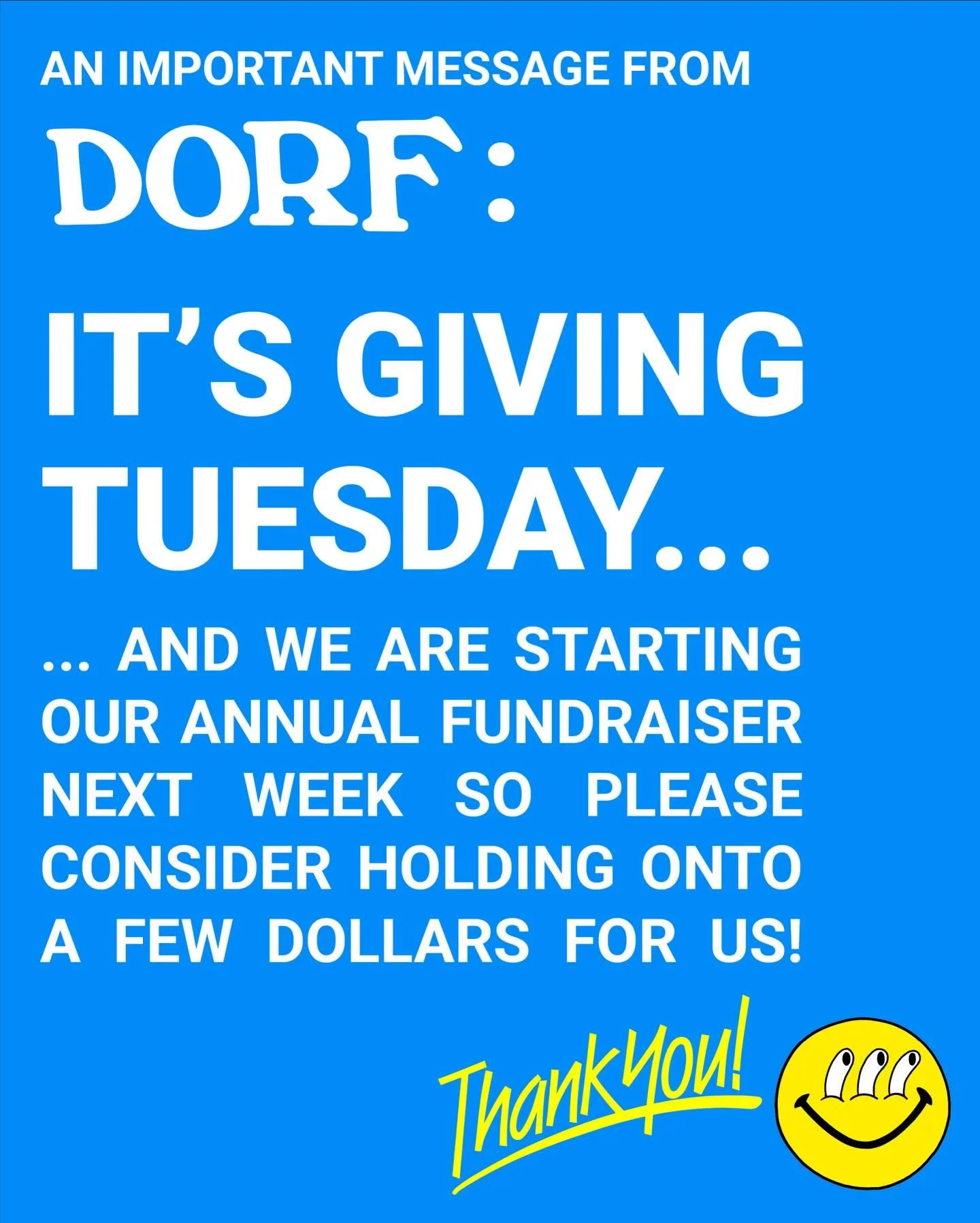 But if you&rsquo;d like to make a tax-deductible donation today, visit dorfworld.org/donate!