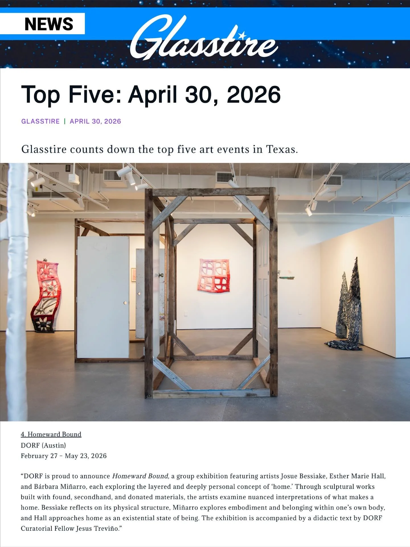 Thank you @glasstire for including Homeward Bound in this week&rsquo;s op 5! Come see the show until 5 today, or Saturdays 12-5 pm through May 23.

@josuebessiake 
@esther___rehtse 
@barbaraminarro