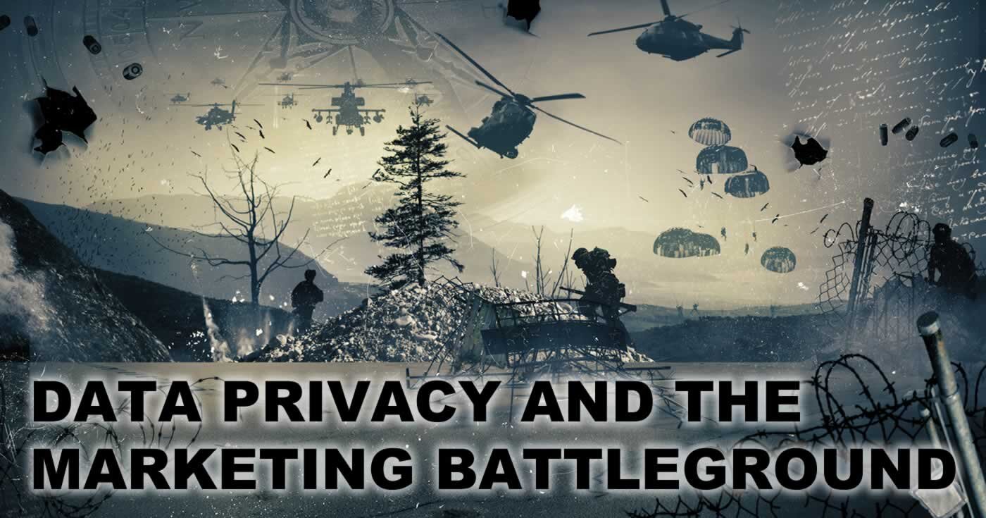 Privacy and the marketing battleground.jpg