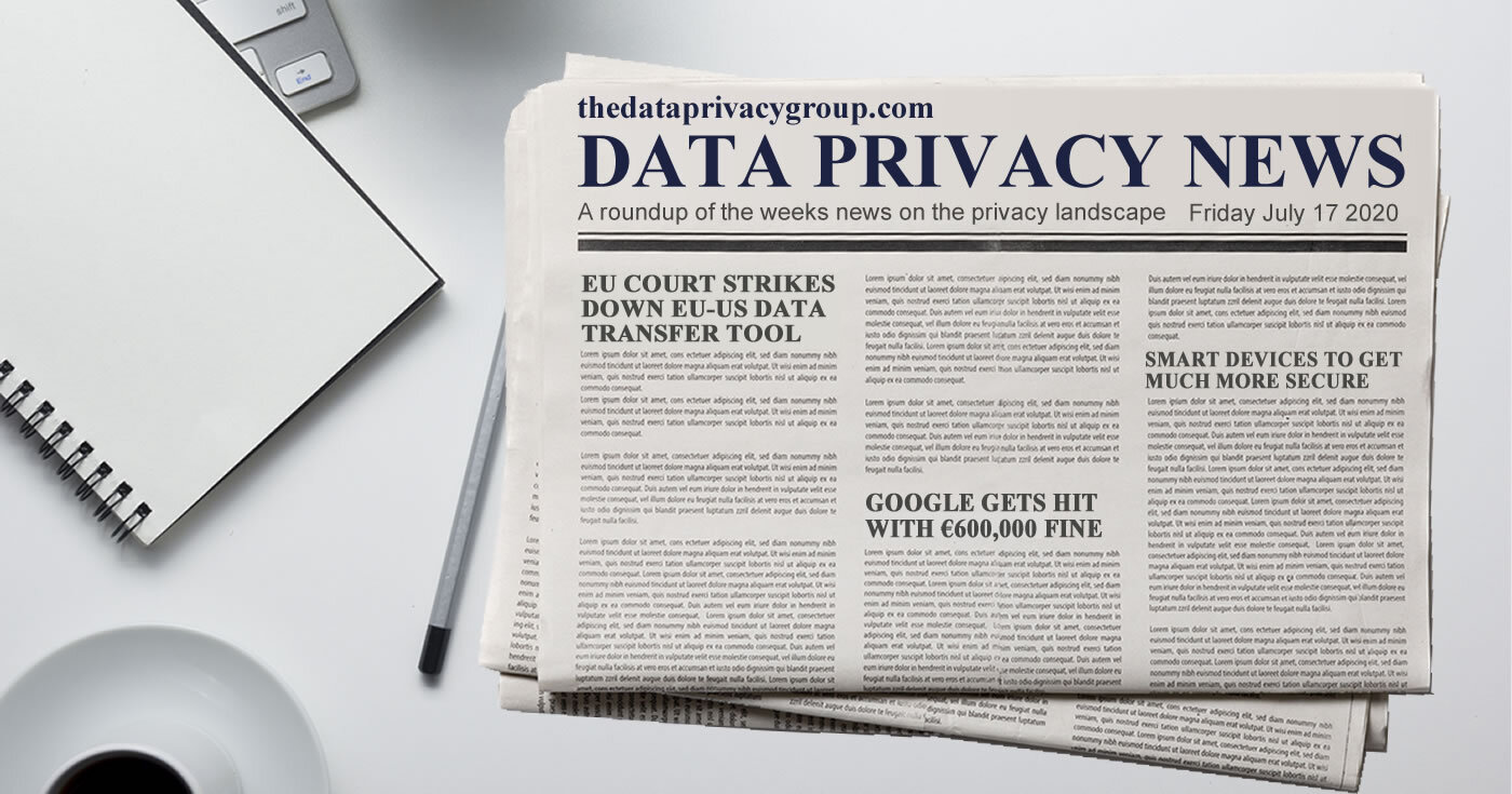 A summary of the past weeks privacy news from The Data Privacy Group.