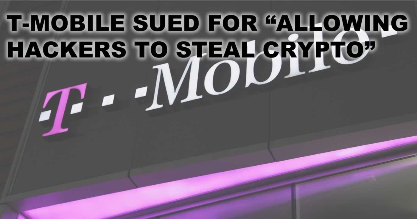06-TMobile sued over hackers' crypto theft.jpg