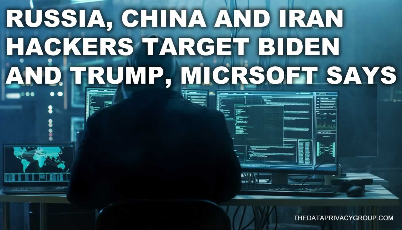 Both President Donald Trump and Democrat Joe Biden's campaigns have been targeted, Microsoft says