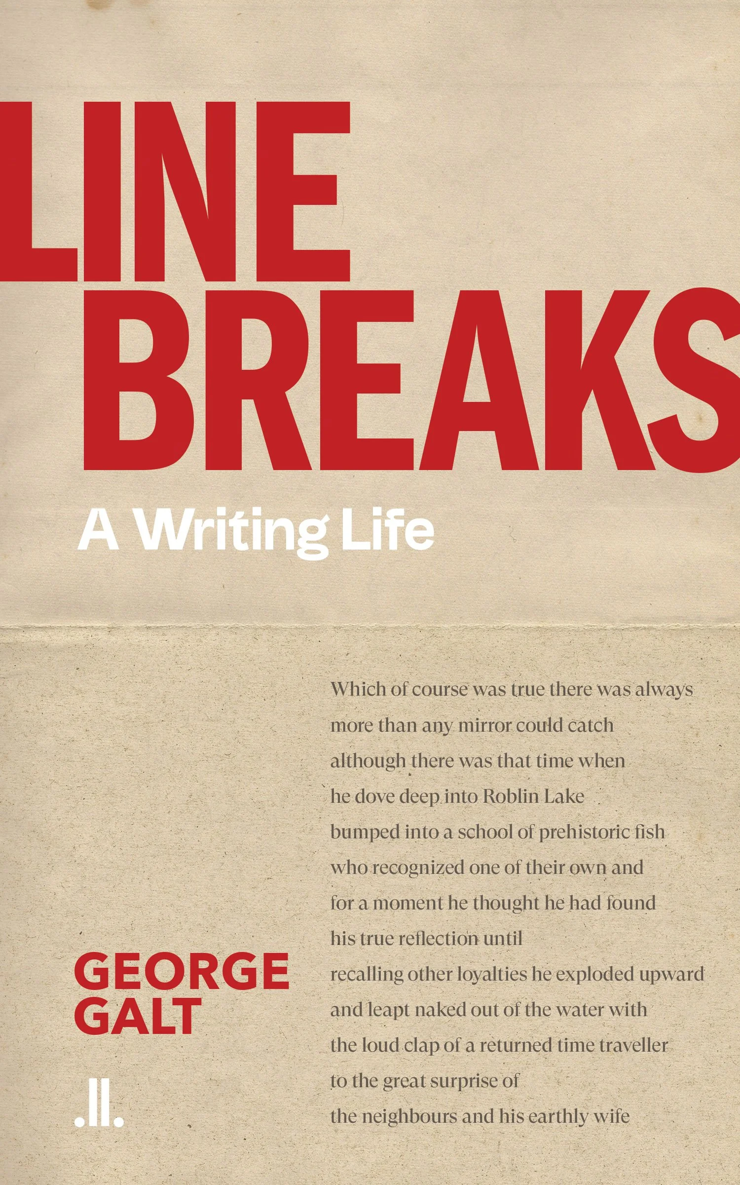 cover image of the book Line Breaks: A Writing Life, by George Galt