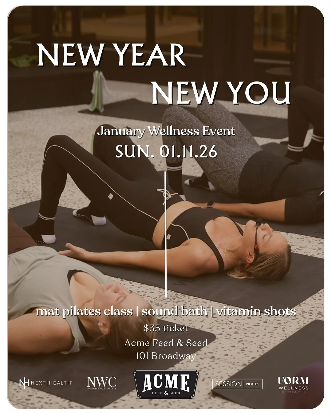 Set your intentions for the year! Join us on Sunday, January 11th from 11am-1:30pm in our 3rd floor event space for a wellness event to kick off the new year.

This event will kick off with a 45-minute mat pilates class led by SESSION Pilates at 11am