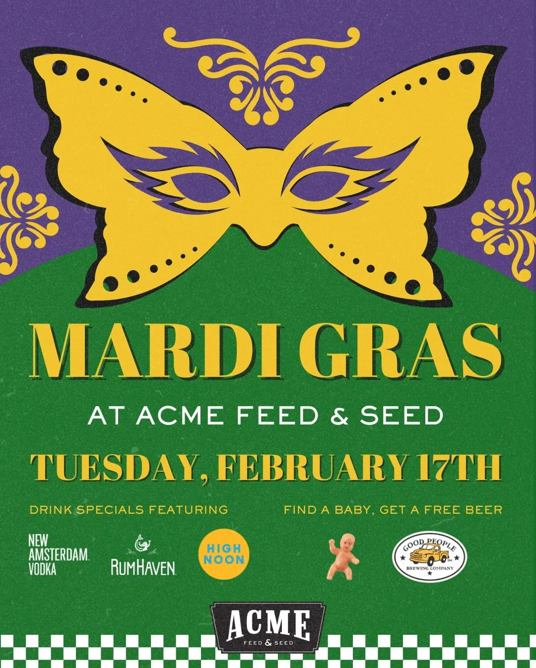 Laissez les bons temps rouler 💜 Celebrate Fat Tuesday at Acme on February 17th! 

Find a hidden King Baby for a free @gpbrewing beer (21&amp;up) and enjoy $1 off Good People drafts all day long 🍻 

We&rsquo;ll also have drink specials from @highnoo
