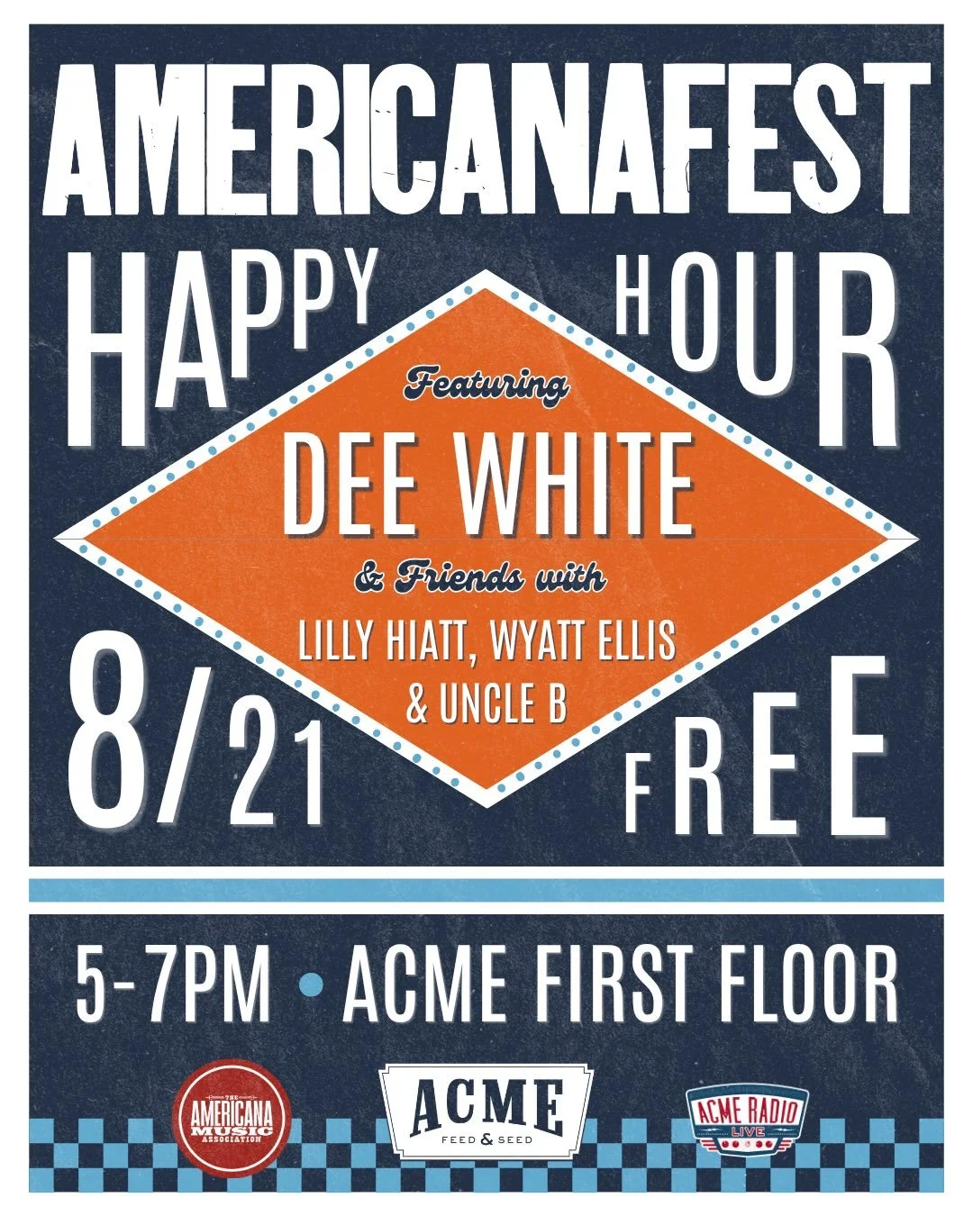 Are you excited for AMERICANAFEST? Help us kick off this year&rsquo;s festivities with a special Happy Hour on Friday, August 21st!

Dee White and his killer band will take the Acme first floor stage from 5-7pm with special guests, Lilly Hiatt, Wyatt