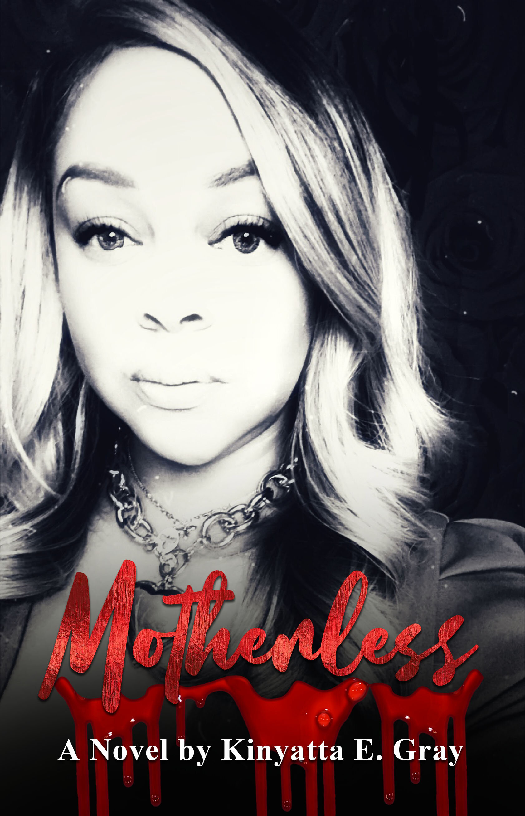 Kinyatta E. Gray Is Set To Release A Surprise Book Titled "Motherless" on August 1, 2021 