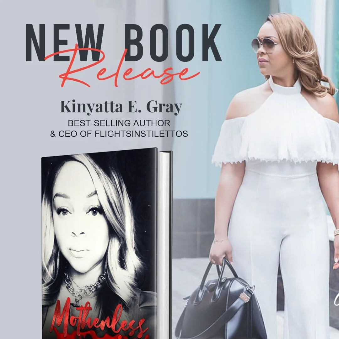 Happy Launch Day for Kinyatta E. Gray's Latest Book  Titled "Motherless" 