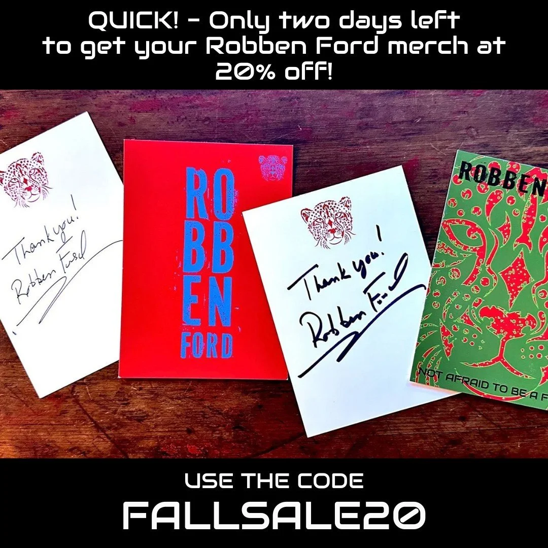 ONLY two days left before sale ends! Use the code FALLSALE20 for a 20% off.

Get the official Robben Ford merch 😎

👉 Link in the bio