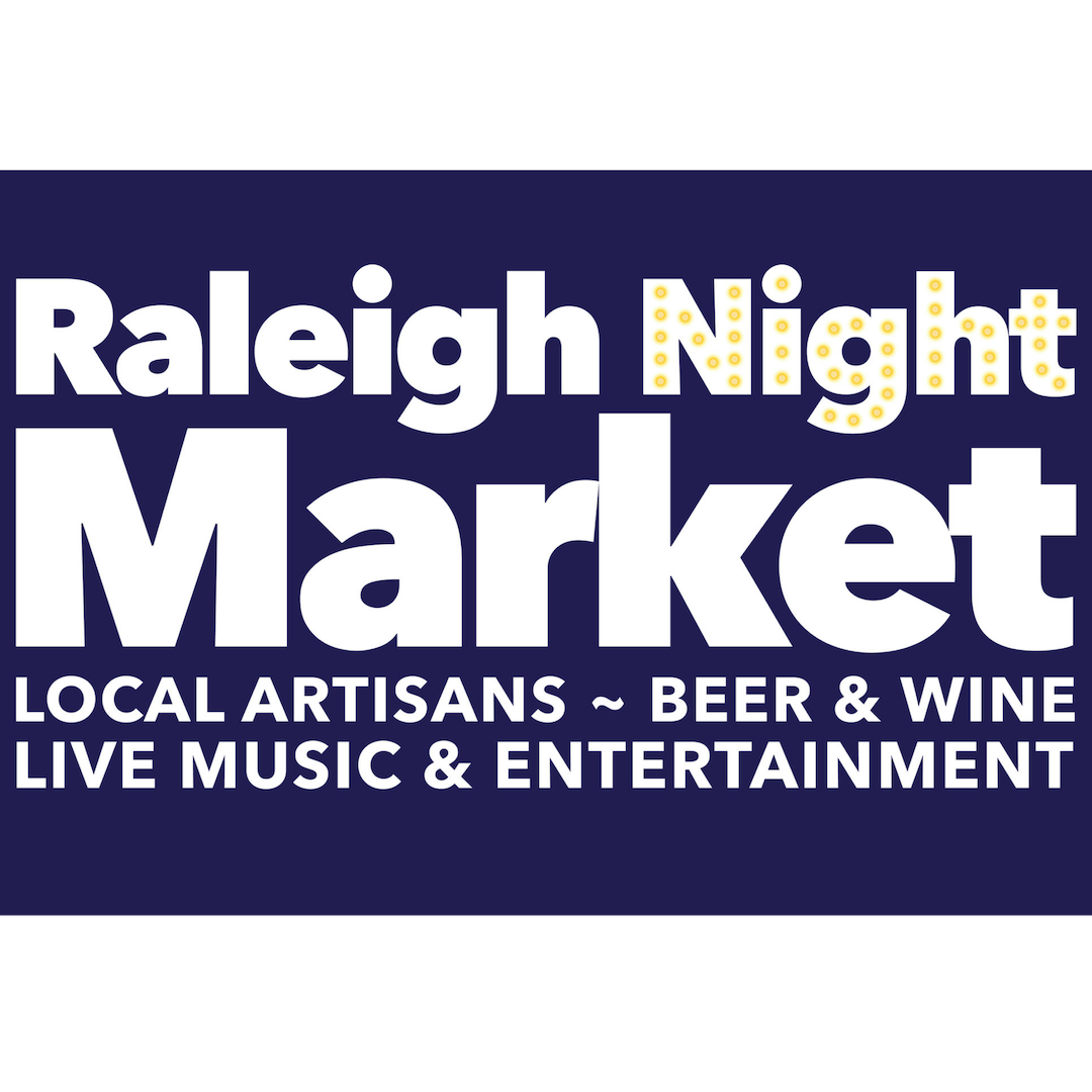 Raleigh Night Market - Thursday, November 14th