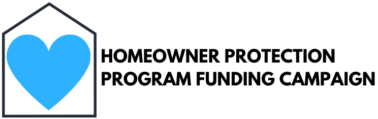 Homeowner Protection Program Funding Campaign